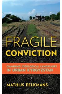 Fragile Conviction