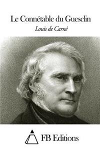 Le Connétable du Guesclin
