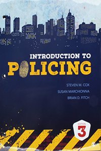 Bundle: Cox: Introduction to Policing 3e Loose-Leaf + Cox: Introduction to Policing Interactive eBook Student Version