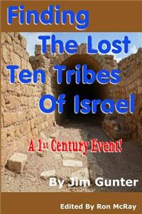 Finding The Lost Ten Tribes Of Israel