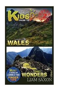 A Smart Kids Guide to Wales and Wonders