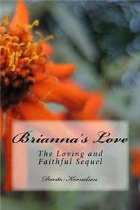Brianna's Love (The Loving and Faithful Sequel)