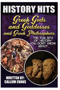 The Fun Bits of History You Don't Know about Greek Gods and Goddesses and Greek Philosophers: Illustrated Fun Learning for Kids