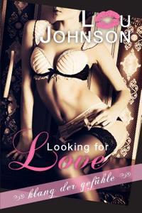 Looking for Love