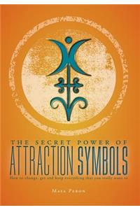 The Secret Power of Attraction Symbols