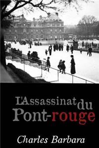 L'assassinat du Pont-rouge