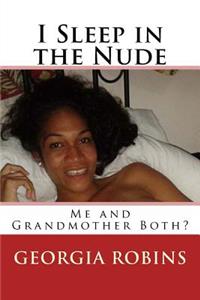 I Sleep in the Nude