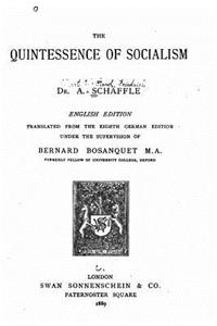 The Quintessence of Socialism