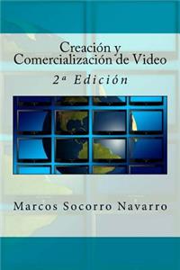 Creación y Comercialización de Video