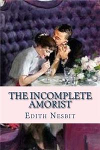 Incomplete Amorist