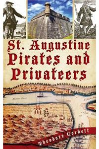 St. Augustine Pirates and Privateers