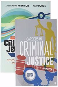 Bundle: Rennison: Introduction to Criminal Justice: Systems, Diversity, and Change, 3e (Paperback) + Johnston: Careers in Criminal Justice, 2e (Paperback)