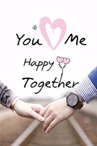 You Love Me Happy Together