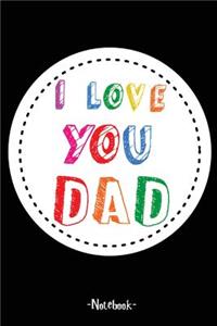 I Love You Dad