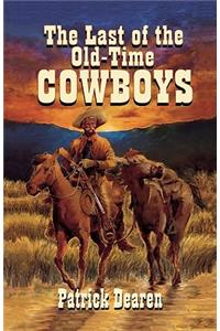 Last of the Old-Time Cowboys