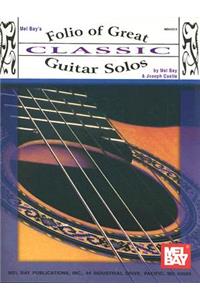 Folio of Great Classic Guitar Solos