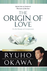 The Origin of Love: On the Beauty of Compassion