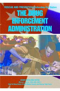 The Drug Enforcement Administration