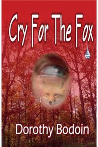 Cry For The Fox