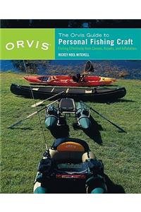 The Orvis Guide to Personal Fishing Craft