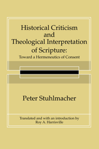 Historical Criticism and Theological Interpretation of Scripture
