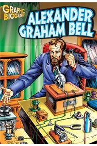 Alexander Graham Bell Graphic Biography