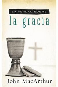 La verdad sobre la gracia
