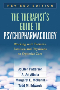 Therapist's Guide to Psychopharmacology, Revised Edition