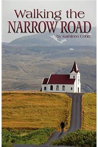 Walking the Narrow Road