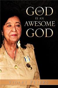My God Is an Awesome God