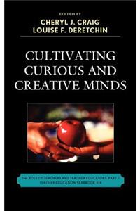 Cultivating Curious and Creative Minds