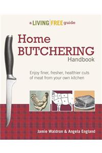 Home Butchering Handbook