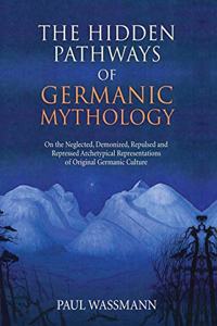 Hidden Pathways of Germanic Mythology