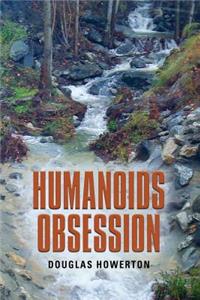 Humanoids Obsession
