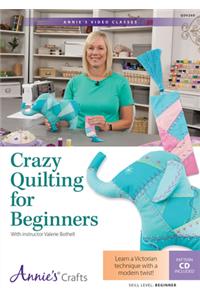 Crazy Quilting for Beginners