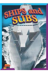 Ships and Subs