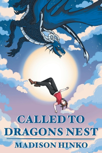 Called To Dragons Nest