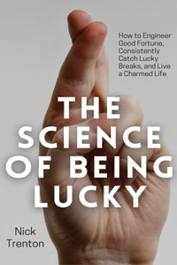 Science of Being Lucky