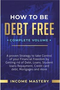 How to be Debt Free