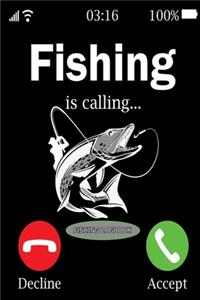 Fishing is calling you, Fishing logbook
