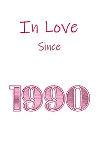 In Love Since 1990 Notebook gift