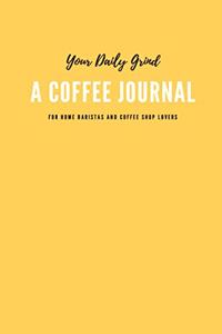 Your Daily Grind