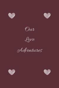 our love adventures