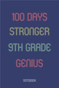 100 Days Stronger 9th Grade Genuis