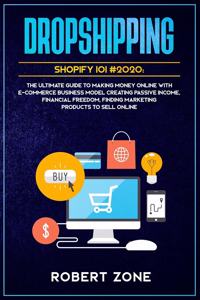 Dropshipping Shopify 101 #2020