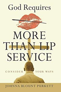 God Requires More Than Lip Service
