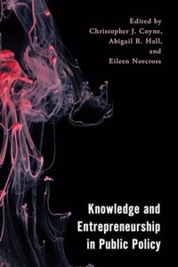 Knowledge and Entrepreneurship in Public Policy (Economy, Polity, and Society)