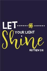 Let Your Light Shine - Matthew 5