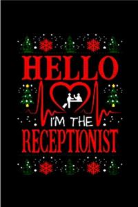 Hello i'm the receptionist