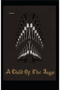 A Child of Jago Annotated